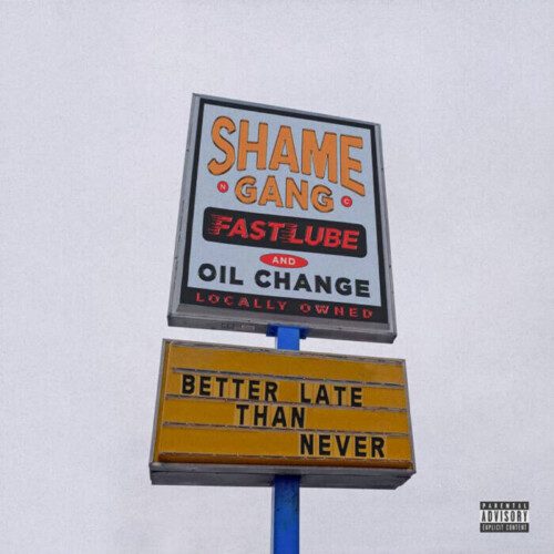 unnamed-23-500x500 Shame Gang Drops New Album 'Better Late Than Never' with Smoke DZA, Lute, Skyzoo, And More  