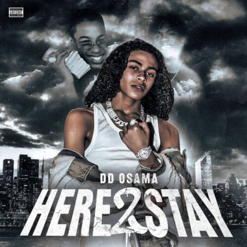 unnamed-1-6-500x500 DD Osama announces debut project 'Here 2 Stay' with new single 
